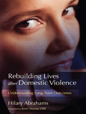 cover image of Rebuilding Lives after Domestic Violence